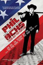 Watch Phil Ochs There But for Fortune 9Movies
