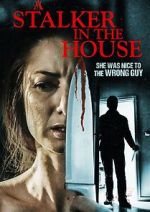 Watch A Stalker in the House 9Movies
