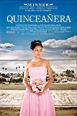 Watch Quinceañera 9Movies