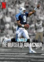 Watch Untold: The Murder of Air McNair 9Movies
