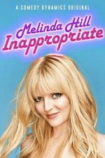 Watch Melinda Hill: Inappropriate 9Movies