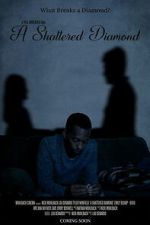 Watch A Shattered Diamond 9Movies