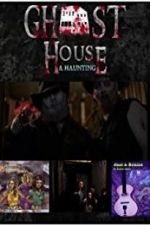 Watch Ghost House: A Haunting 9Movies