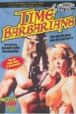 Watch Time Barbarians 9Movies