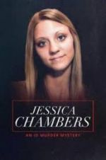 Watch Jessica Chambers: An ID Murder Mystery 9Movies