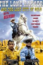 Watch The Lone Ranger and the Lost City of Gold 9Movies