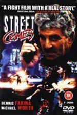 Watch Street Crimes 9Movies