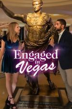 Watch Engaged in Vegas 9Movies