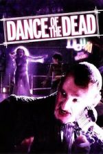 Watch Dance of the Dead 9Movies