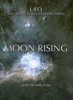 Watch UFO: The Greatest Story Ever Denied II - Moon Rising 9Movies