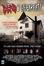 Watch Dead & Breakfast 9Movies