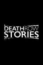 Watch Death Row Stories 9Movies
