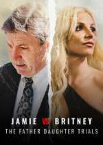Watch Jamie vs Britney: The Father Daughter Trials 9Movies