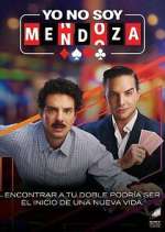 Watch Yo no soy Mendoza 9Movies