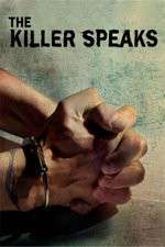 Watch The Killer Speaks 9Movies