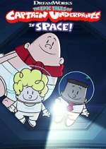 Watch The Epic Tales of Captain Underpants in Space! 9Movies