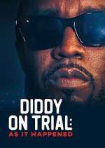 Watch Diddy on Trial: As It Happened 9Movies