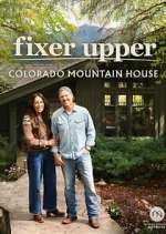 Watch Fixer Upper: Colorado Mountain House 9Movies