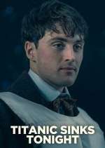Watch Titanic Sinks Tonight 9Movies