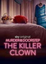 Watch Murder on the Doorstep: The Killer Clown 9Movies
