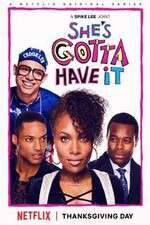 Watch Shes Gotta Have It 9Movies