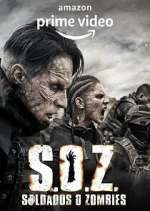 Watch S.O.Z. Soldados o Zombies 9Movies