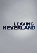 Watch Leaving Neverland 9Movies