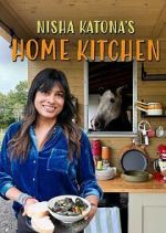 Watch Nisha Katona\'s Home Kitchen 9Movies