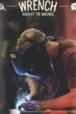 Watch Wrench Against the Machine 9Movies