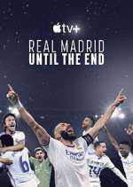 Watch Real Madrid: Until the End 9Movies