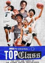 Watch Top Class: The Life and Times of the Sierra Canyon Trailblazers 9Movies