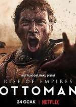 Watch Rise of Empires: Ottoman 9Movies