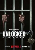 Watch Unlocked: A Jail Experiment 9Movies