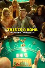 Watch This Is a Bomb: The Nevada Casino Heist 9Movies