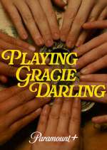 Watch Playing Gracie Darling 9Movies