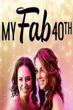 Watch My Fab 40th 9Movies