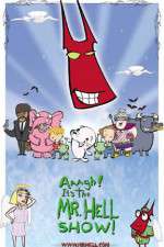 Watch Aaagh It's the Mr Hell Show 9Movies