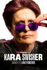 Watch Kara Swisher Wants to Live Forever 9Movies
