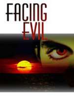 Watch Facing Evil 9Movies