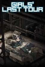 Watch Girls Last Tour 9Movies