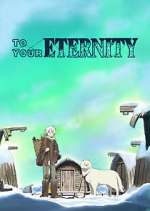 Watch To Your Eternity 9Movies