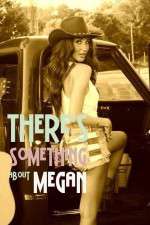 Watch There's Something About Megan 9Movies