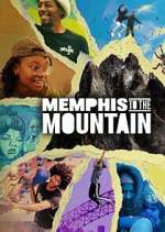 Watch Memphis to the Mountain 9Movies