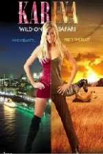 Watch Karina: Wild on Safari 9Movies