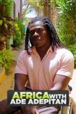 Watch Africa with Ade Adepitan 9Movies