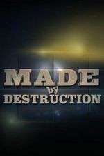 Watch Made by Destruction 9Movies