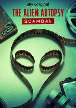 Watch The Alien Autopsy Scandal 9Movies