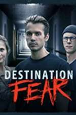 Watch Destination Fear 9Movies
