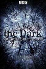 Watch The Dark Natures Nighttime World 9Movies