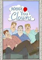 Watch Haha, You Clowns 9Movies
